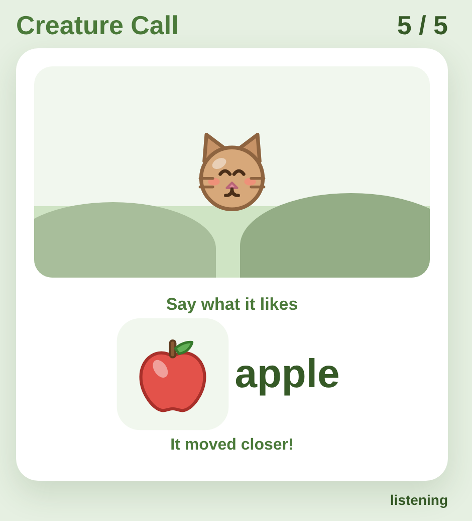 A creature coming up over the hill towards the thing it asked for, with the words it is waiting for above.