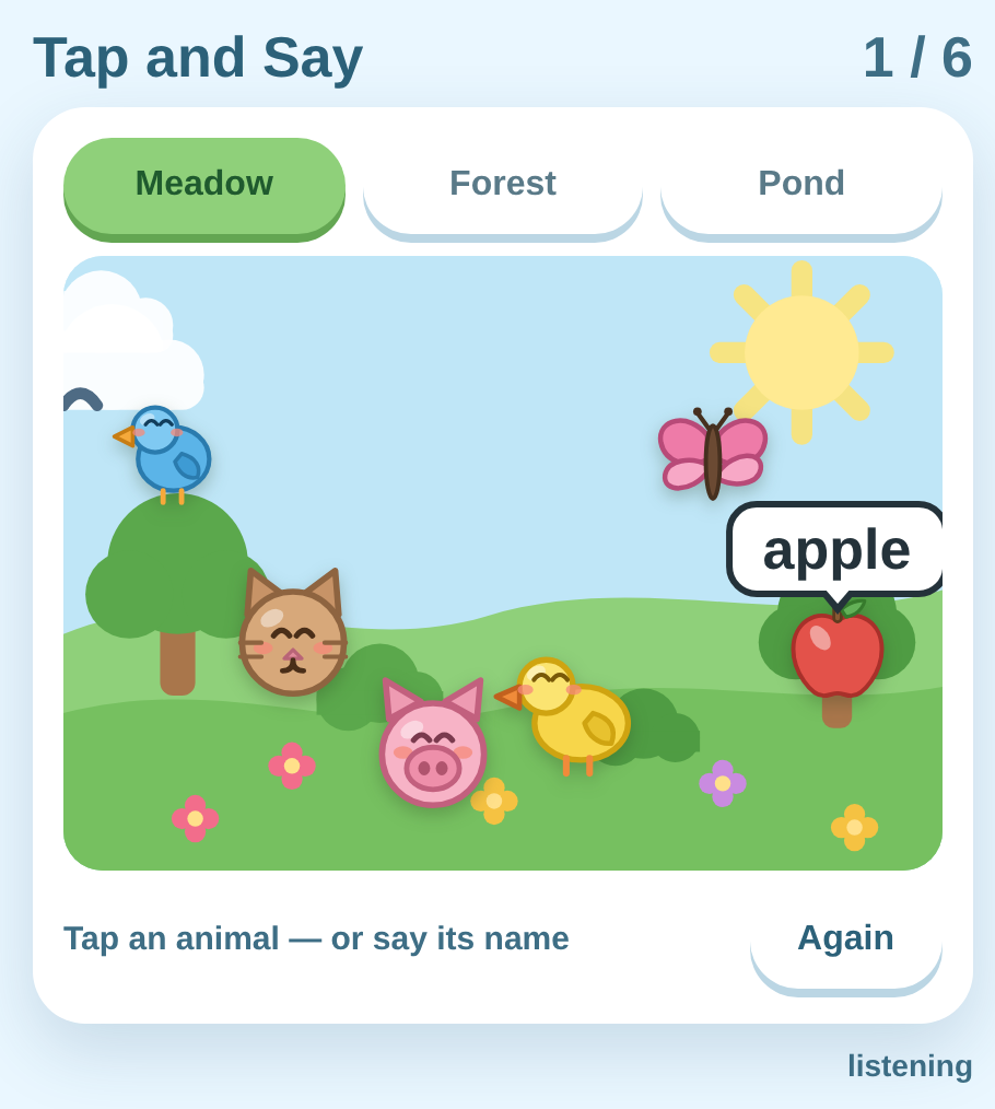 A meadow with a cat, a pig, a chick, a bird, a butterfly and an apple in it, the one just named shown in a speech bubble, and tabs for two more scenes.